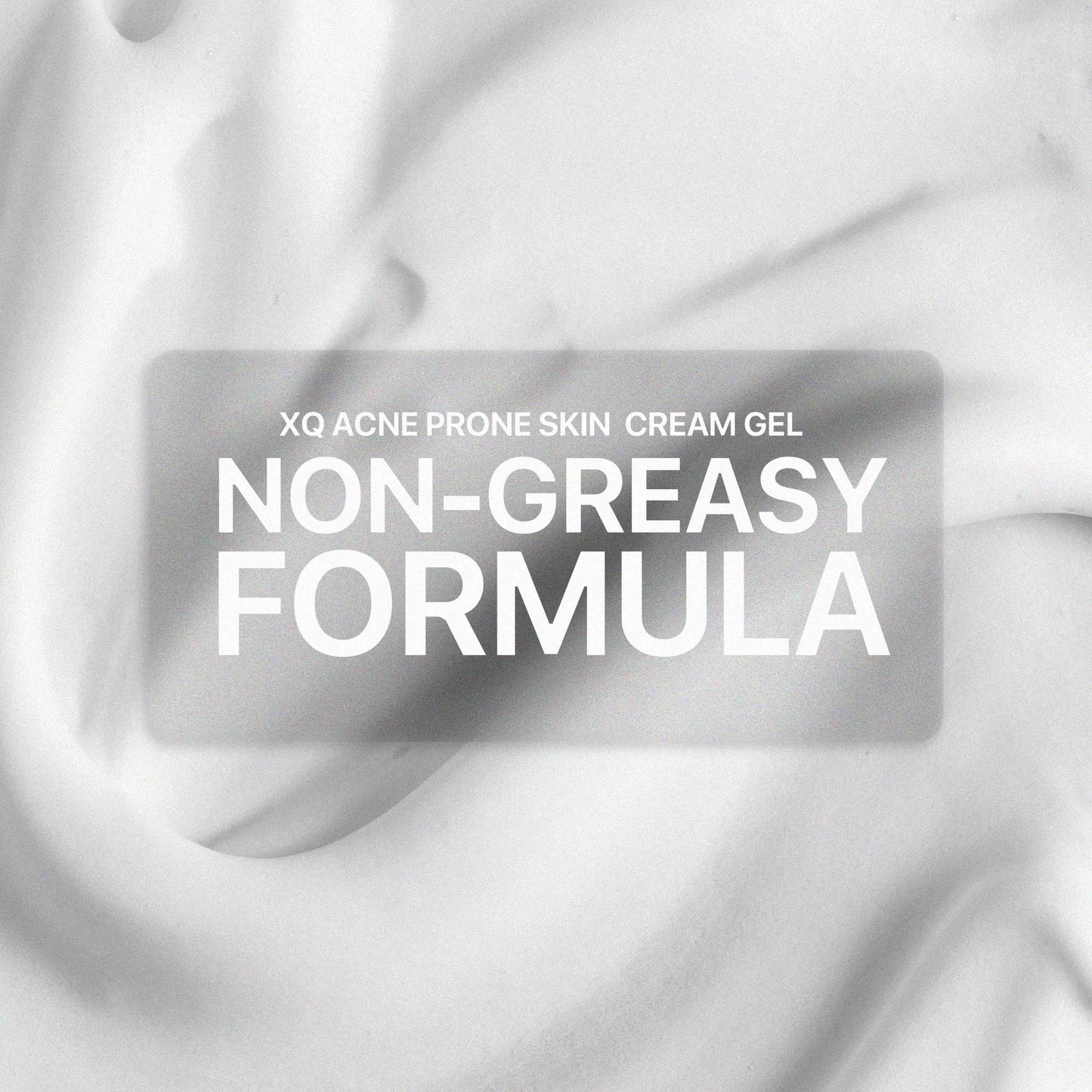XQ Acne Prone Skin Cream Gel